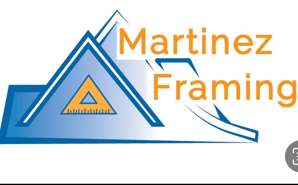 Martinez Framing LLC 📐🔨