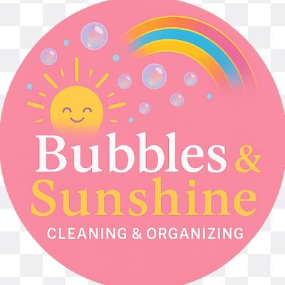 Avatar for Bubbles & Sunshine Cleaning & Organizing