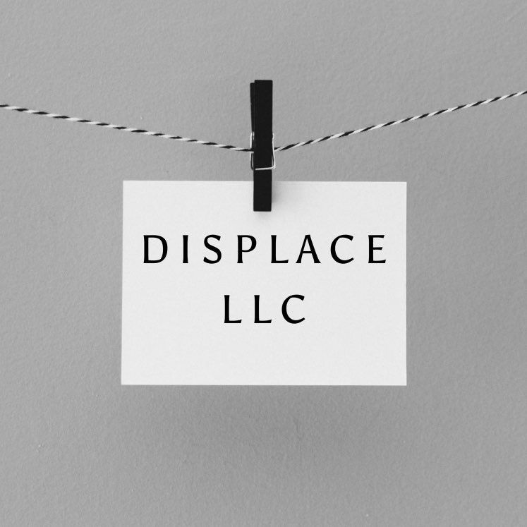 DISPLACE LLC