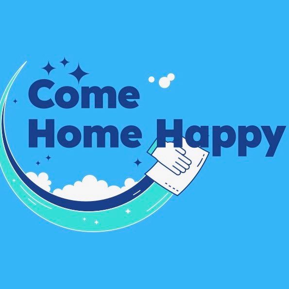Come Home Happy Cleaning Service