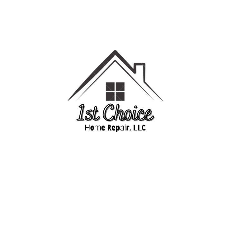 1st Choice Home Repair LLC