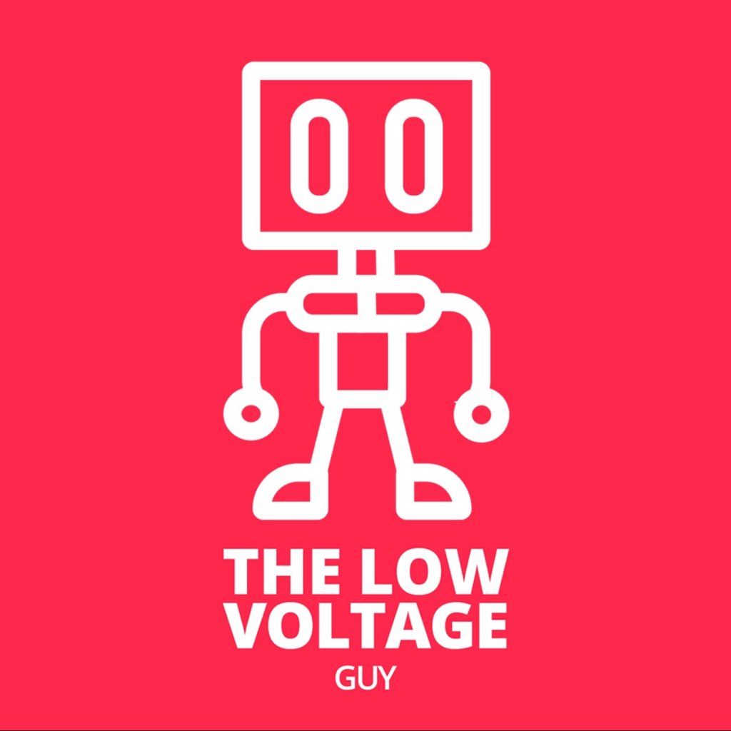The Low Voltage Guy