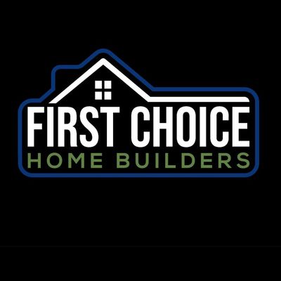 Avatar for First Choice Home Builders