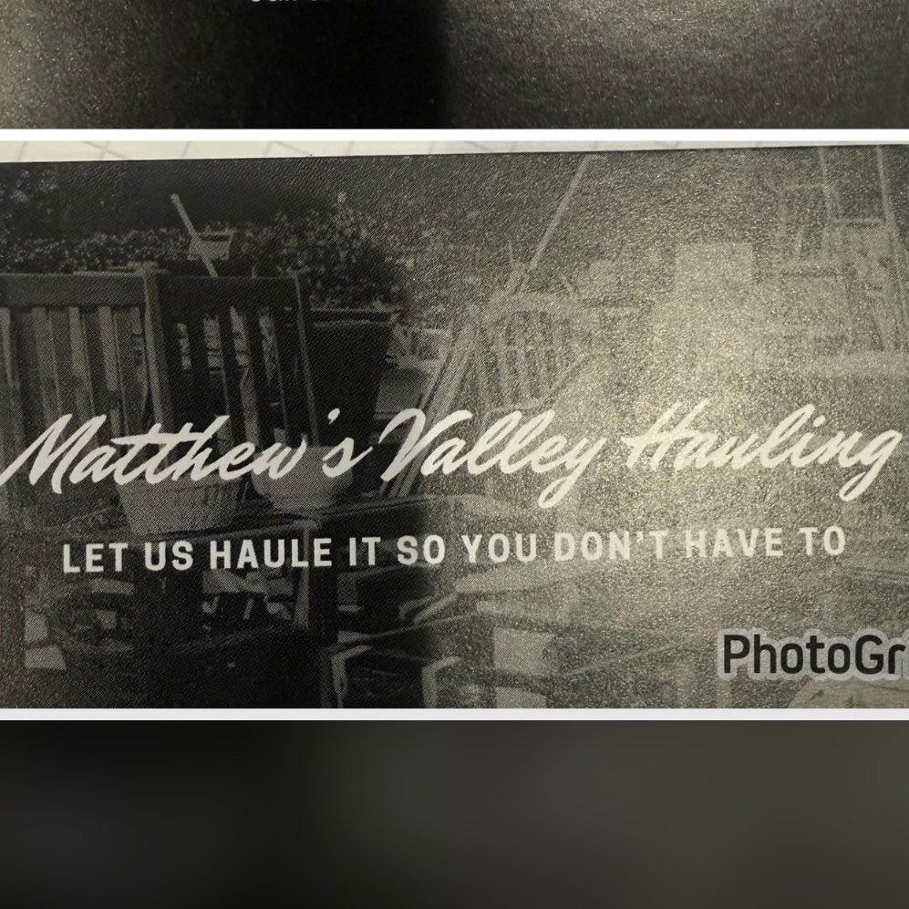 Matthew’s valley hauling