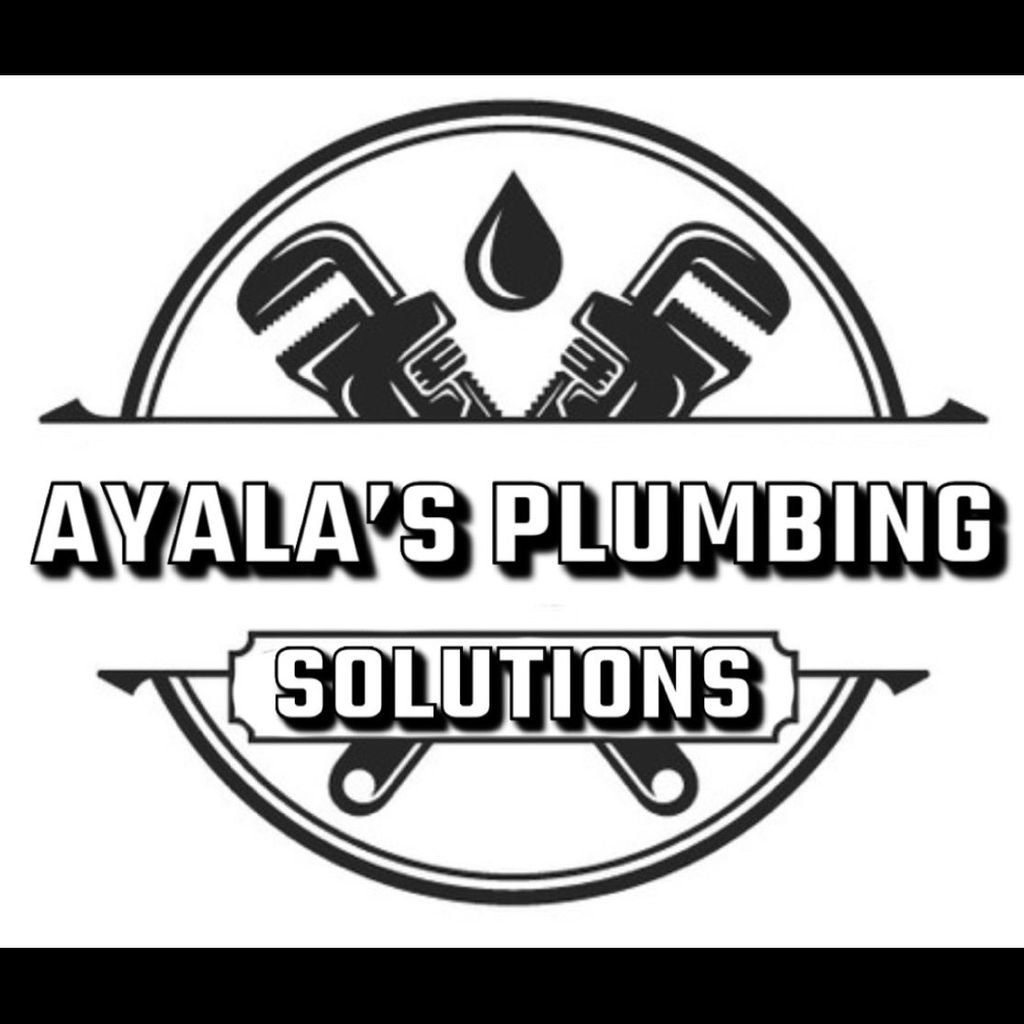 Ayala’s Plumbing Solutions
