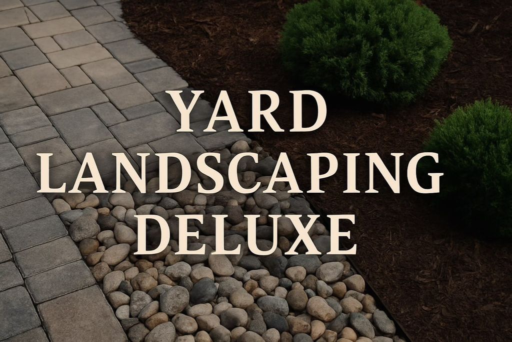 Yard Landscaping Deluxe LLC