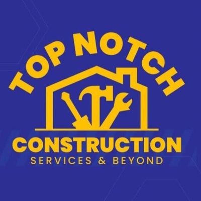 Avatar for Top Notch Construction Services and Beyond Llc