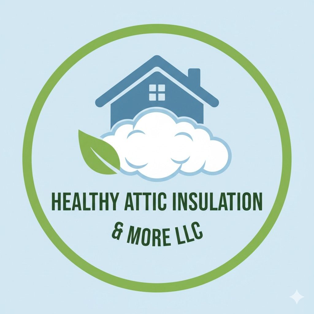 Healthy Attic Insulation & More LLC