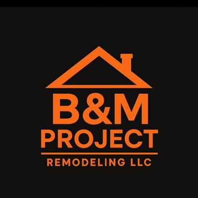 Avatar for B&M Project remodeling LLC