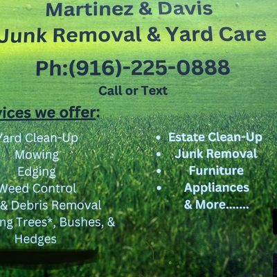 Avatar for Martinez & Davis Lawn care,Junk Removal, clean upS