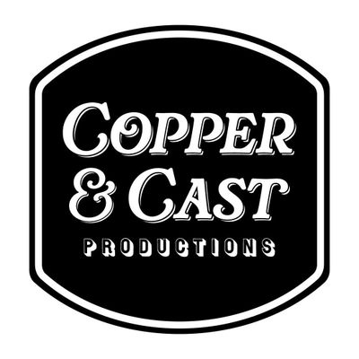 Avatar for Copper & Cast Productions