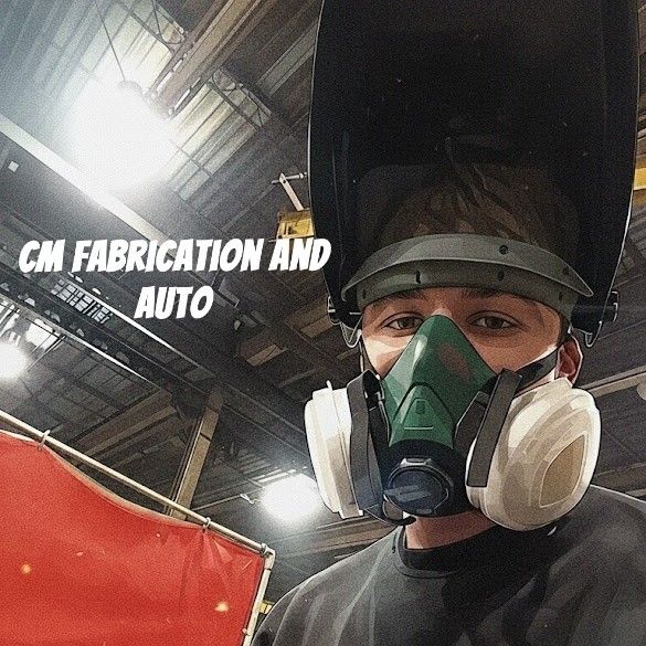 CM Fabrication and Auto