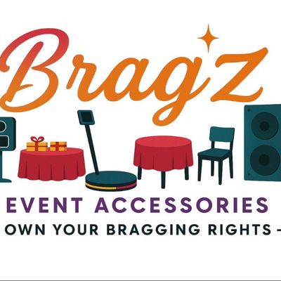 Avatar for BragZ Event Accessories (scheduling for 2026 only)