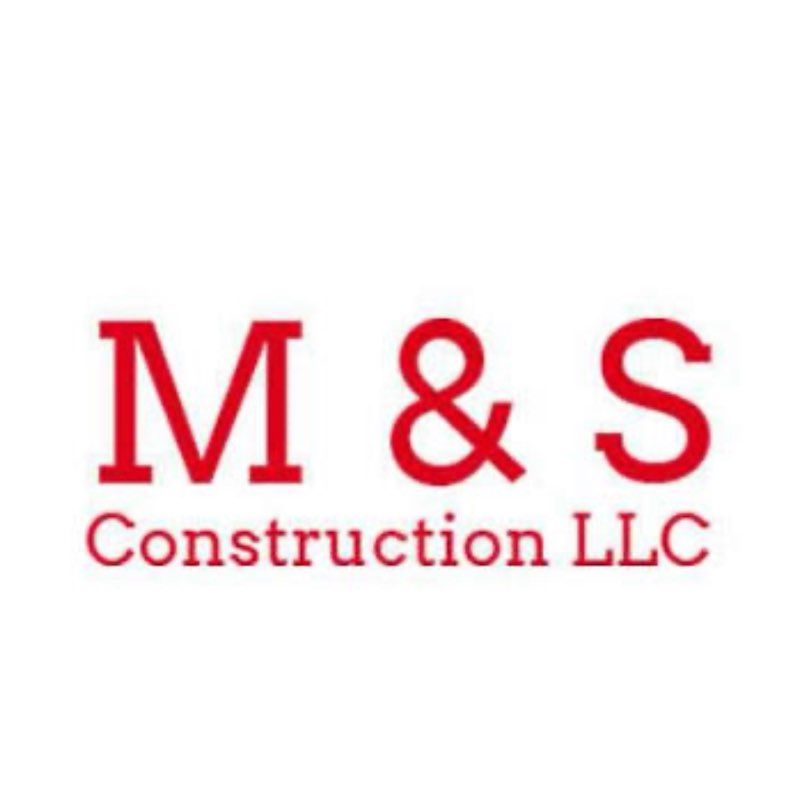 M&S Construction LLC