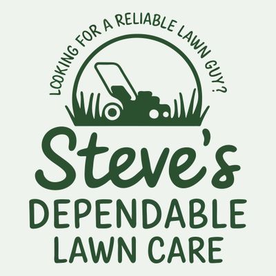 Avatar for Steve's Dependable Lawn Care