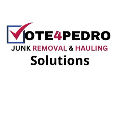 Avatar for Vote4Pedro Junk Removal and Hauling