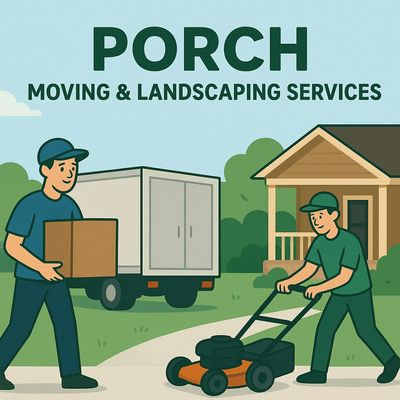 Avatar for Porch moving& landscaping service
