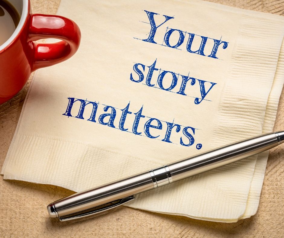 We can help you write your Story.