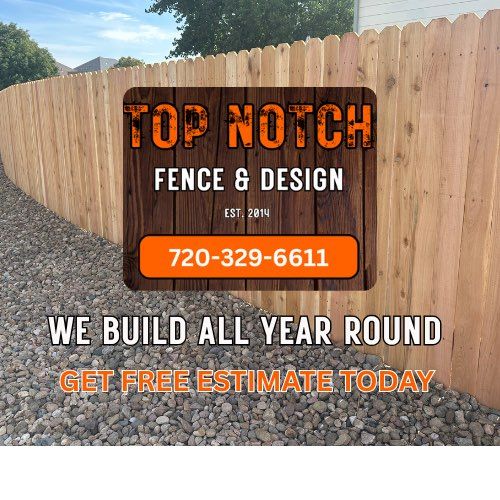 Top Notch Fence & Design