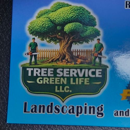 Green Life Tree Service and Painting LLC