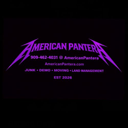 American Pantera- Demo, Junk, Moving, Landscaping
